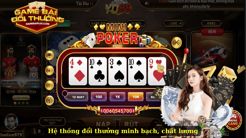 Hệ thống đổi thưởng minh bạch, chất lượng