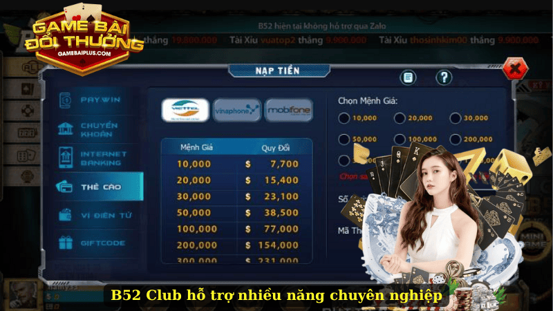 B52 Club hỗ trợ nhiều năng chuyên nghiệp