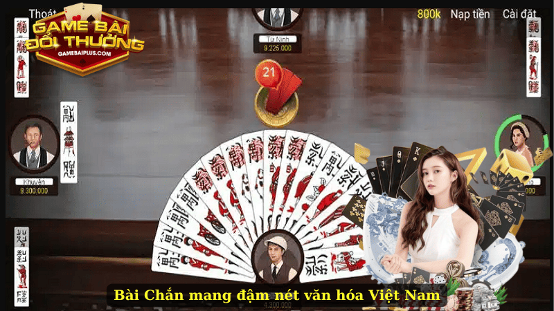 Bài Chắn mang đậm nét văn hóa Việt Nam