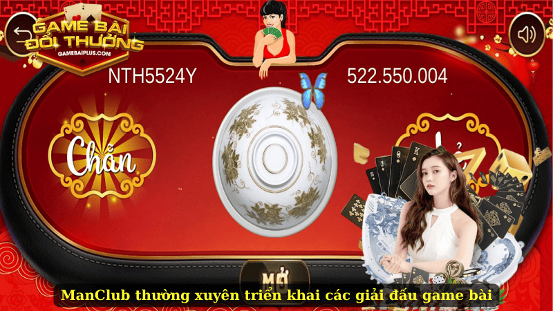 ManClub thường xuyên triển khai các giải đấu game bài