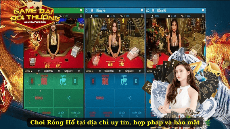 Chơi Rồng Hổ tại địa chỉ uy tín, hợp pháp và bảo mật